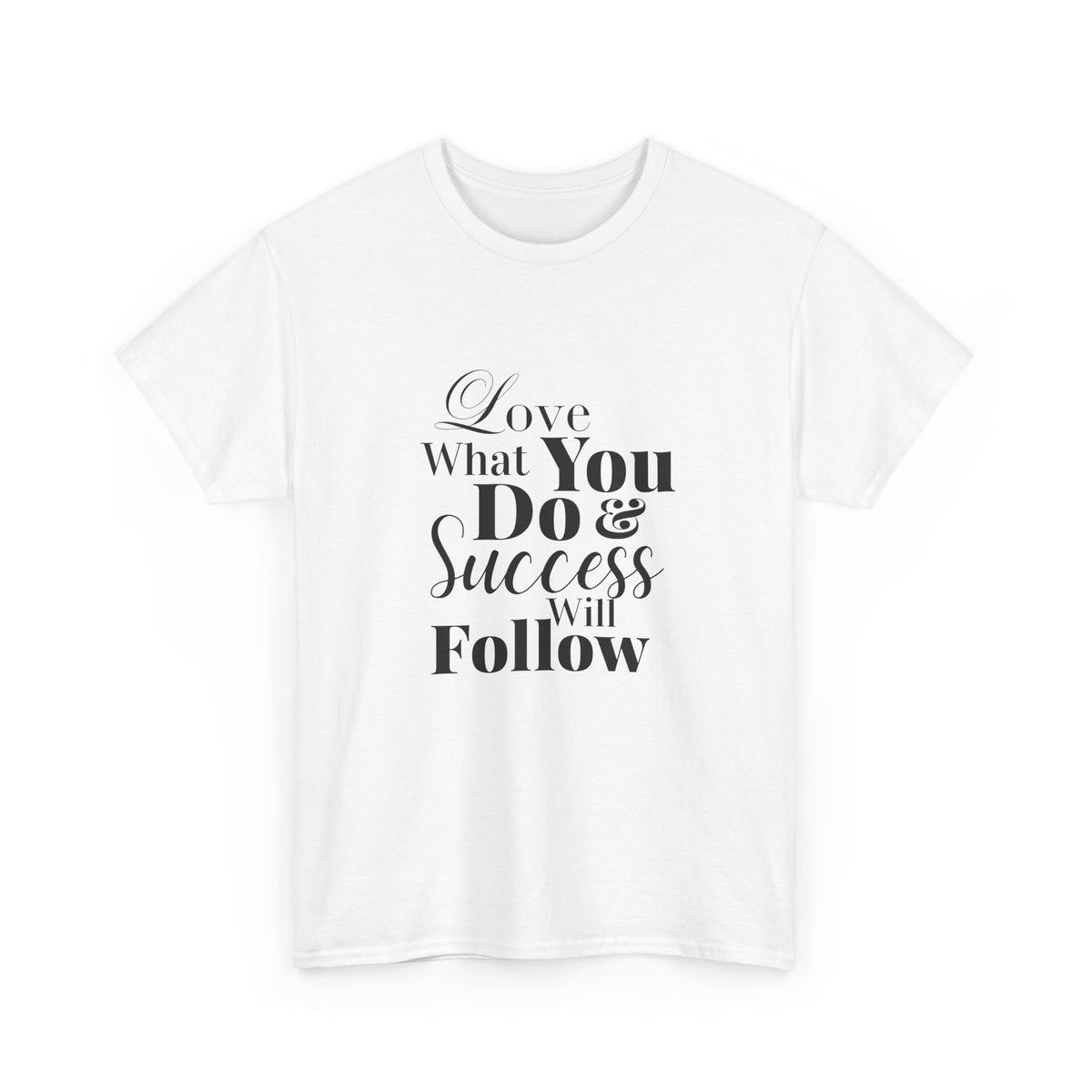 Success Quote Unisex Tee