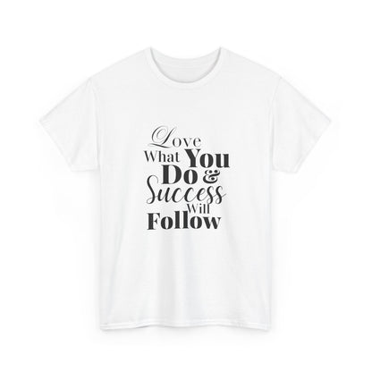 Success Quote Unisex Tee