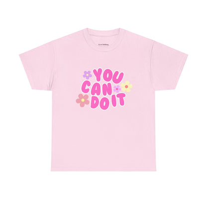 You Can Do It Cotton Tee