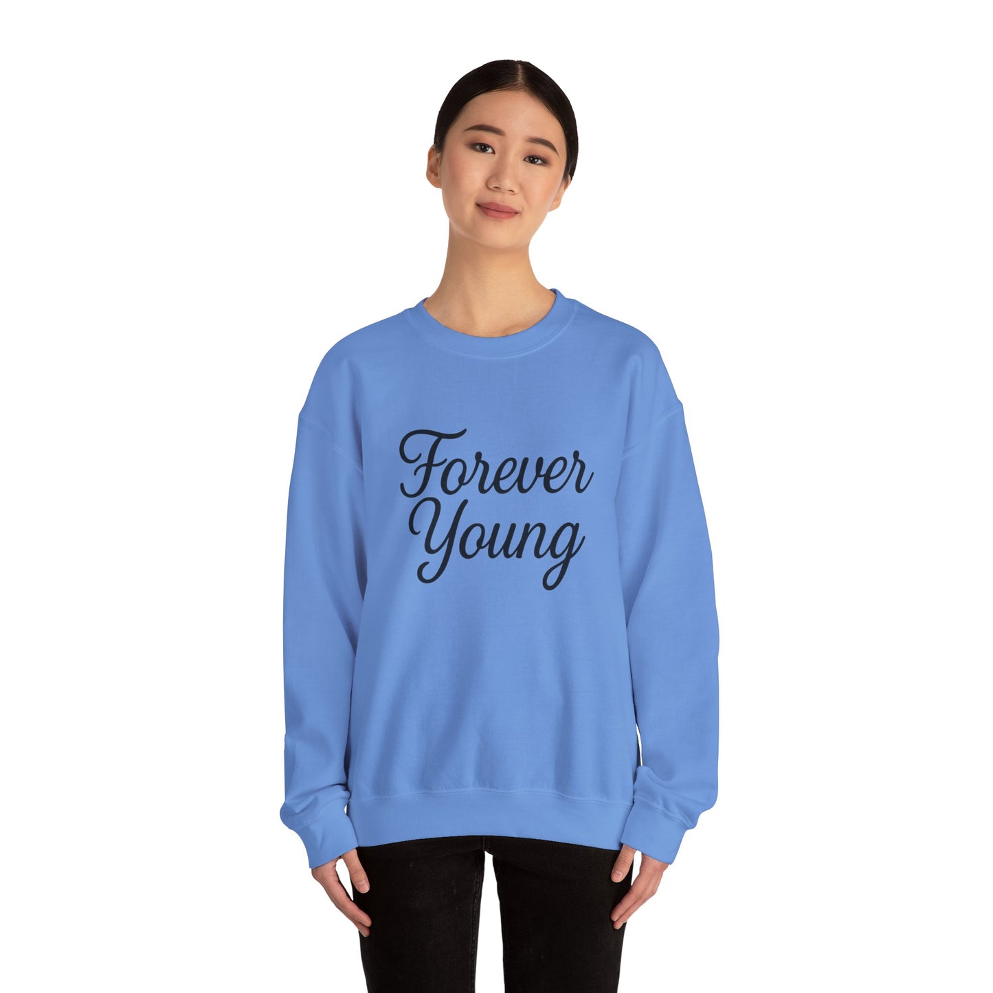 Forever Young Sweatshirt - Crewneck