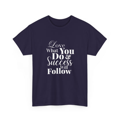 Success Quote Unisex Tee