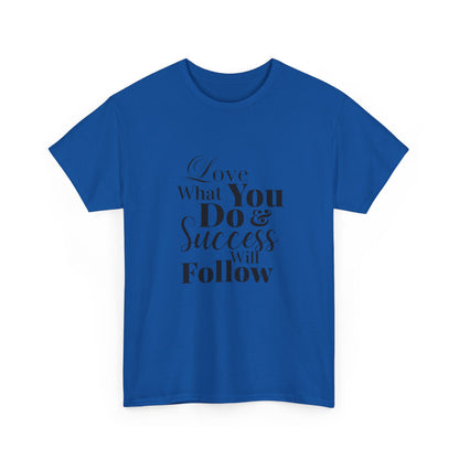 Success Quote Unisex Tee