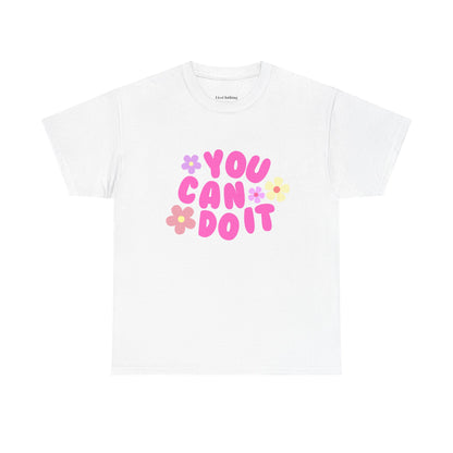 You Can Do It Cotton Tee