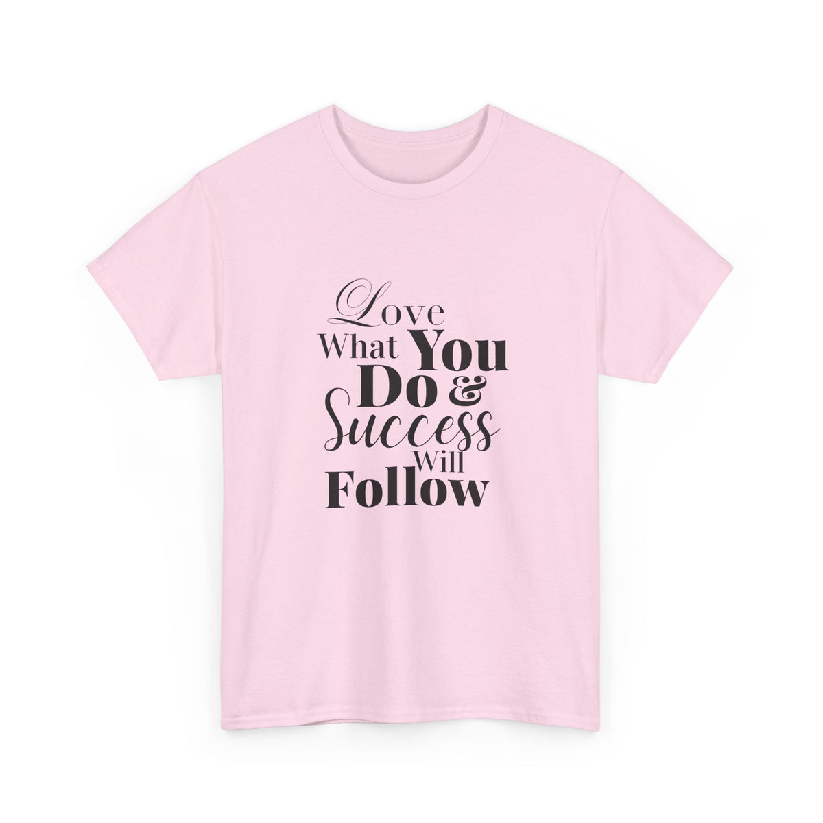 Success Quote Unisex Tee